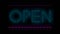 Neon sign text animation flicker open word on black background.