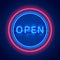 Neon sign with text open, entrance is available.