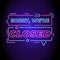 Neon sorry, were closed sign Vector illustration.