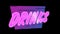 Neon sticker glowing pink text drinks loop rotation