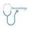 Neonatology word and stethoscope icon