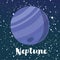 Neptune is the eighth and farthest known planet from the Sun in the Solar System. It is named after the Roman god of the sea