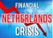 Netherlands Financial Crisis Economic Collapse Market Crash Global Meltdown