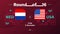 Netherlands vs usa playoff round of 16 match Football 2022. 2022 World Football championship match versus teams intro sport