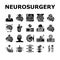 Neurosurgery Medical Treatment Icons Set Vector