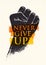 Never Give Up Motivation Poster Concept. Creative Grunge Fist Vector Design Element On Stain Background