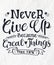 Never guve-up Because great Things Svg quotes, png, eps, Christmas Quotes, Winter SVG