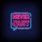 Never Quit Neon Signs Style Text Vector