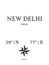New Delhi, India - inscription with the name of the city, country and the geographical coordinates of the city