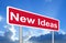 New ideas sign