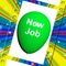 New Job Balloon Shows New Beginnings in Career