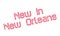 New In New Orleans rubber stamp