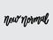 New Normal. Hand written lettering isolated on white background.Vector template for poster, social network, banner, cards.