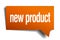 new product orange speech bubble