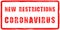 New Restrictions Coronavirus warning red grunge text