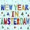 New Year In Amsterdam - cute multicolored inscription and xmas trees.