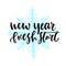 New Year Handwritten greeting card. Printable quote template. Calligraphic vector illustration. New Year fresh start handwritten