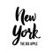 New york the Big Apple - hand drawn lettering phrase