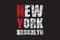 New York Brooklyn -  Vector illustration design for banner, t shirt graphics, fashion prints, slogan tees, stickers, cards