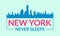 New York City graphic with city skyline. NYC never sleeps slogan. Vector illustration
