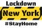 New York City - quarantine, lockdown and and social distancing concept. Stay home. COVID-19 coronavirus. Template for