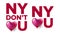 New York Love You, New York Do Not Love You Vector. City Graphic Print. Illustration