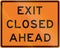 New Zealand road sign - Exit closed ahead