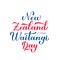 New Zealand Waitangi Day calligraphy hand lettering isolated on white. Easy to edit vector template for greeting card, typography