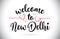 NewDelhi Welcome To Message Vector Text with Red Love Hearts Ill