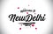 NewDelhi Welcome To Word Text with Handwritten Font and Pink Heart Shape Design