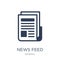 news feed icon. Trendy flat vector news feed icon on white background from General collection