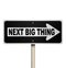 Next Big Thing Road Sign Popular Trend Fad Craze