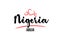 Nigeria country with red love heart and its capital Abuja creative typography logo design