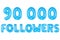 Ninety thousand followers, blue color
