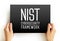 NIST Cybersecurity Framework - set of standards, guidelines, and practices designed to help organizations manage IT security risks