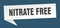 nitrate free banner. nitrate free speech bubble.