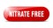 nitrate free button. sticker. banner. rounded glass sign