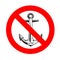 No anchor forbidden sign, red prohibition symbol