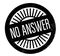 No Answer rubber stamp