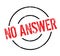 No Answer rubber stamp