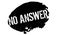 No Answer rubber stamp