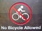 No Bicycle Allowed Signboard