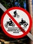 No Bike and No Motor Vehicle Sign.