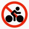 No bike. Prohibition of movement of the bike