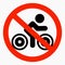 No bike. Prohibition of movement of the bike