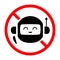 No bot stop robot prohibition sign vector