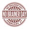 No Brainer Day rubber stamp