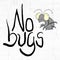 No bugs message