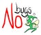 No bugs message