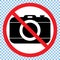 No cameras allowed sign. Red prohibition no camera sign. No taking pictures, no photographs sign.